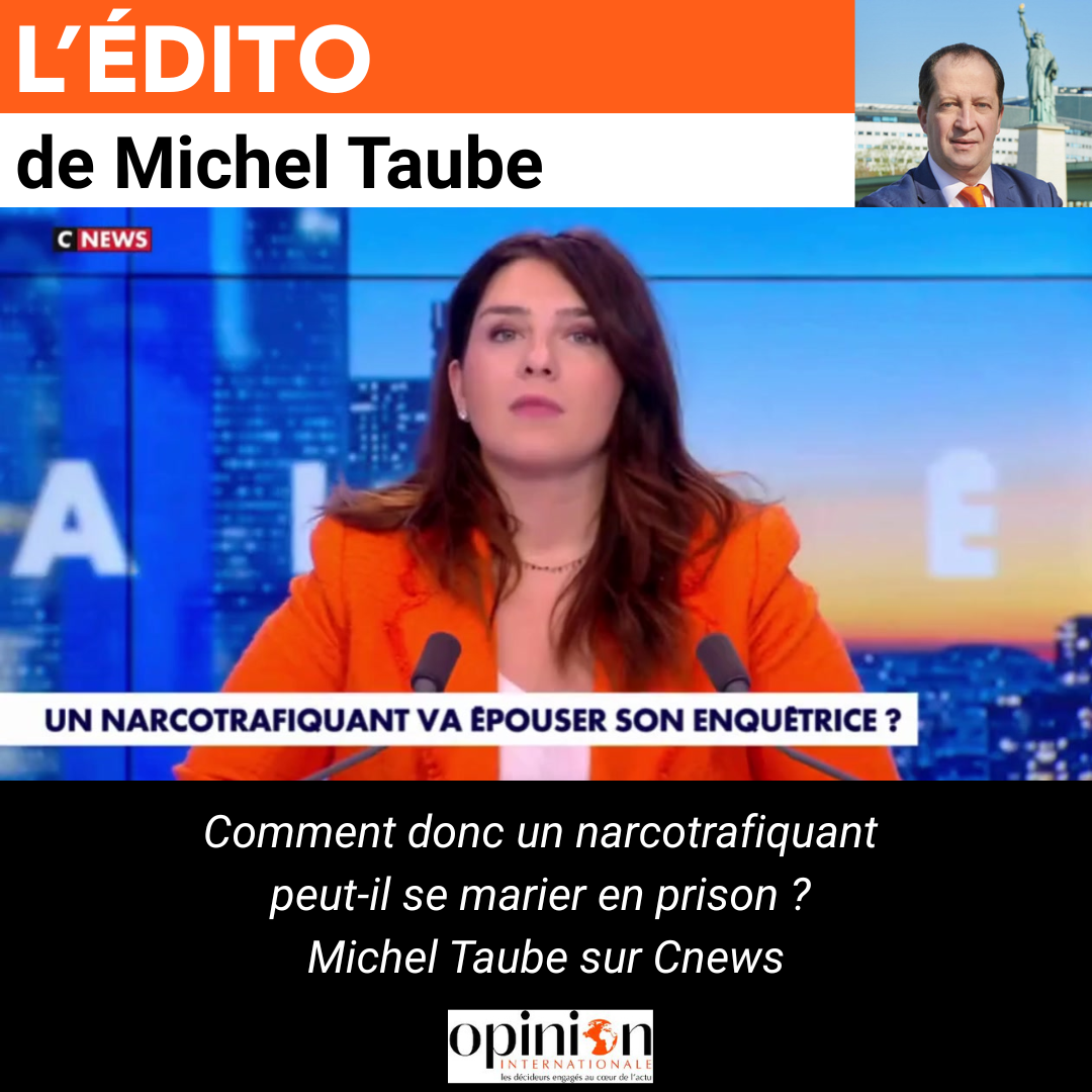 Comment donc un narcotrafiquant peut-il se marier en prison ? Michel Taube sur Cnews