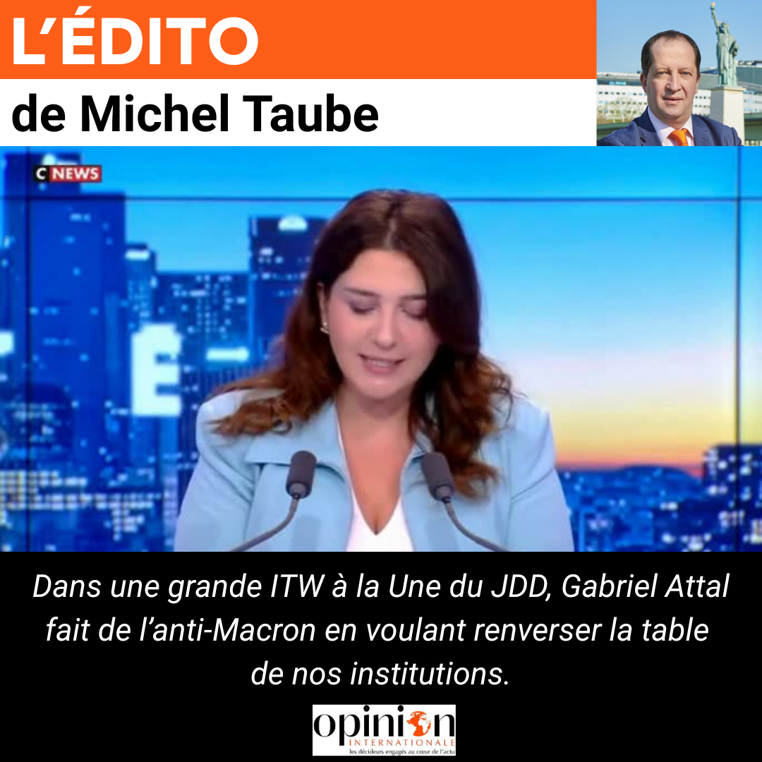 Dans une grande ITW à la Une du JDD, Gabriel Attal fait de l’anti-Macron en voulant renverser la table de nos institutions.