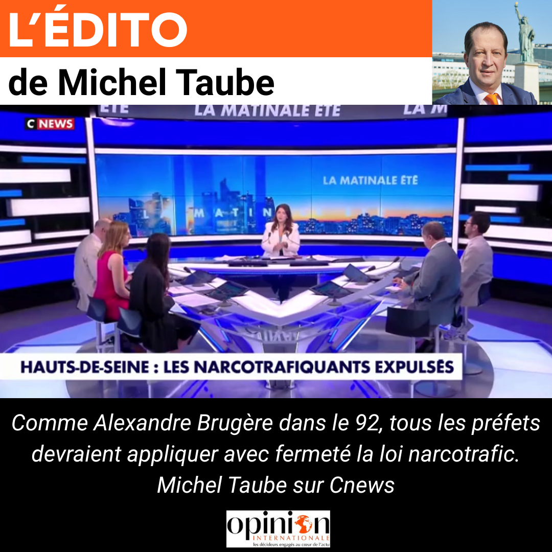 Comme Alexandre Brugère dans le 92, tous les préfets devraient appliquer avec fermeté la loi narcotrafic. Michel Taube sur Cnews