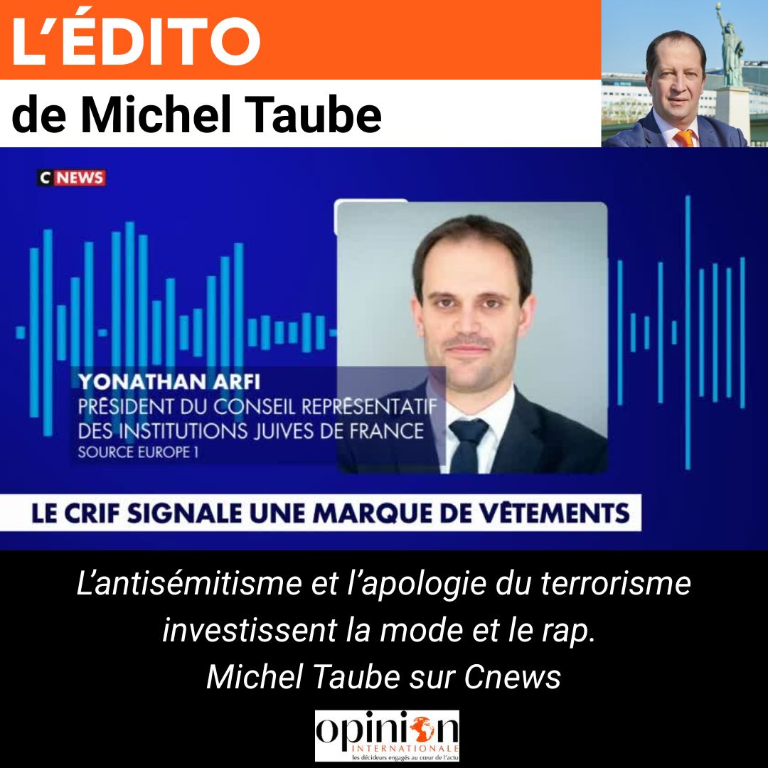 L’antisémitisme et l’apologie du terrorisme investissent la mode et le rap. Michel Taube sur Cnews